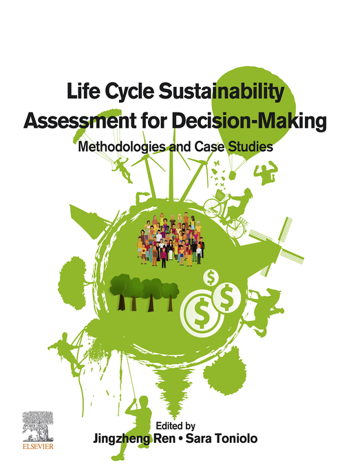 Title details for Life Cycle Sustainability Assessment for Decision-Making by Jingzheng Ren - Wait list